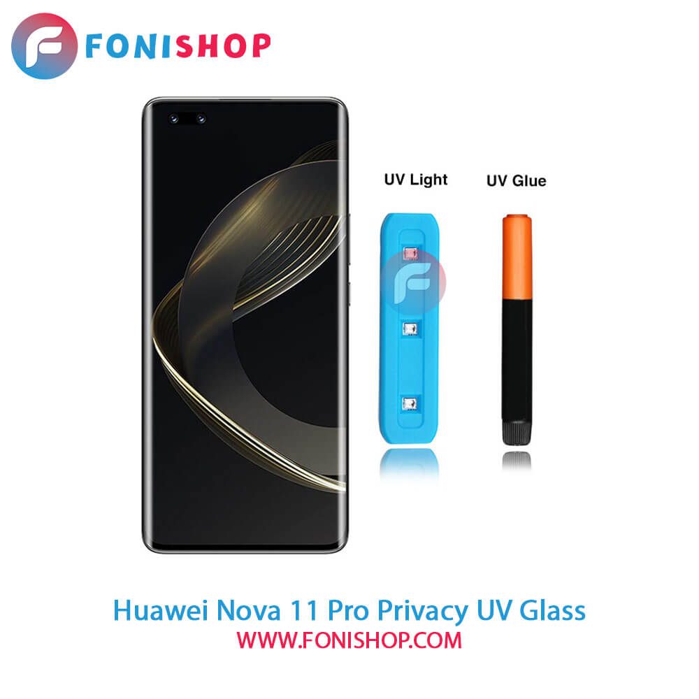 گلس یووی پرایوسی Huawei Nova 11 Pro