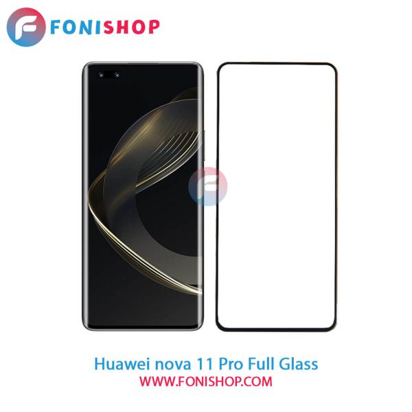 گلس فول Huawei Nova 11 Pro