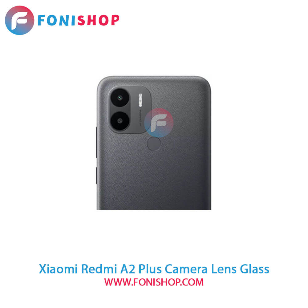شیشه لنز دوربین Xiaomi Redmi A2 Plus