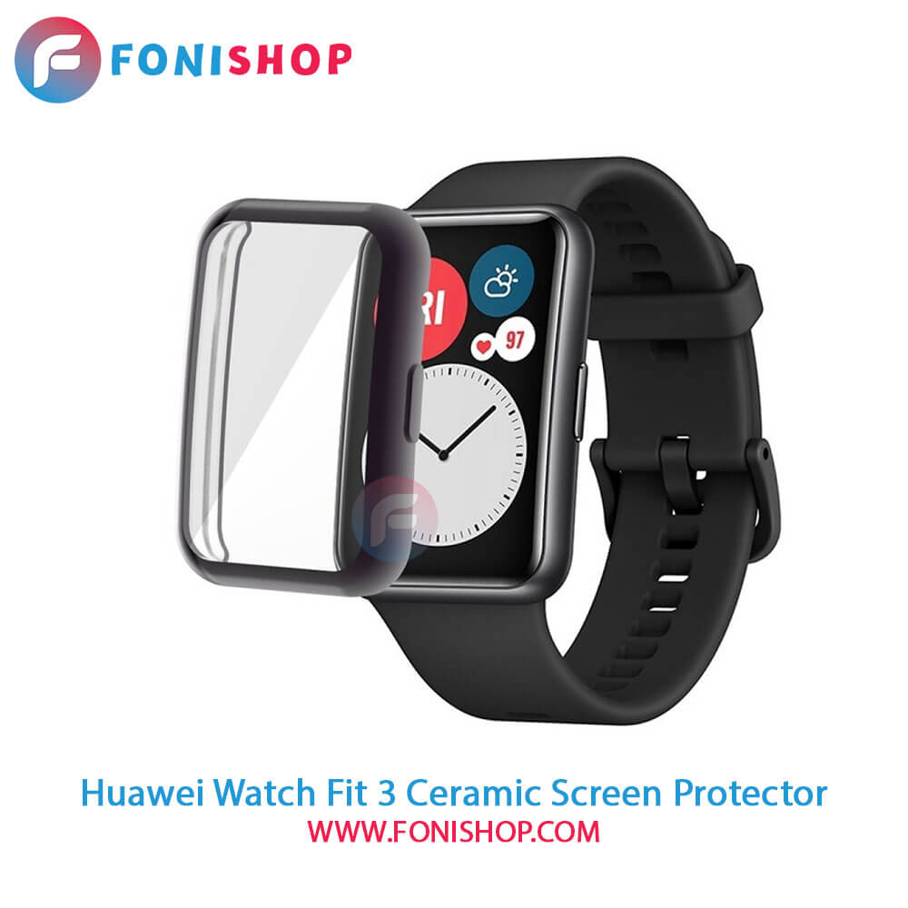 گلس سرامیکی ساعت هوشمند Huawei Watch Fit 3