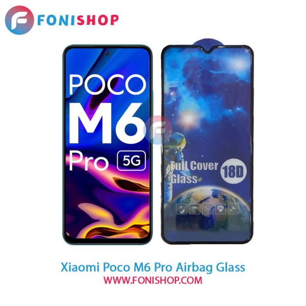 گلس تمام صفحه ایربگ دار شیائومی Poco M6 Pro