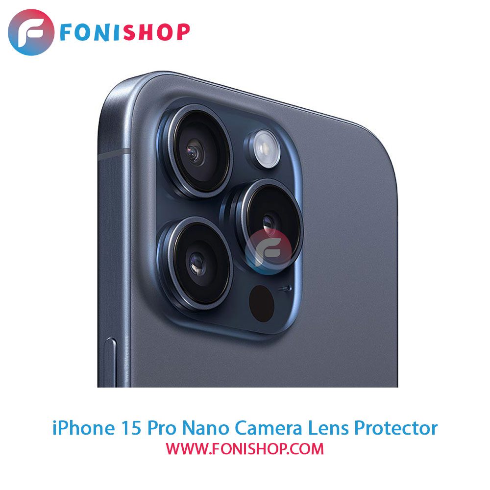 محافظ نانو لنز دوربین آیفون iPhone 15 Pro