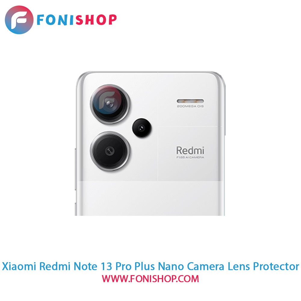 محافظ نانو لنز دوربین شیائومی Redmi Note 13 Pro Plus