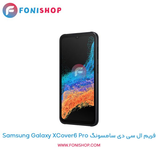 فریم ال سی دی سامسونگ Galaxy XCover6 Pro