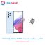 کانکتور سیم کارت سامسونگ Galaxy A53 5G